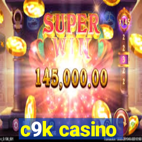 c9k casino